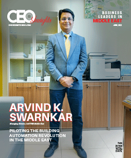 Arvind K. Swarnkar: Piloting The Building Automation Revolution in The Middle East
